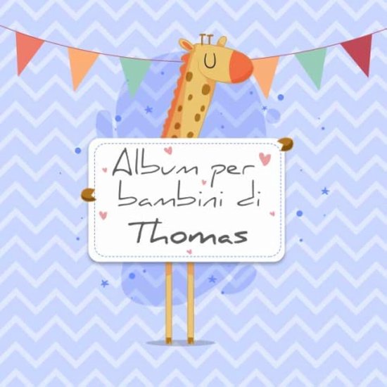 Album per bambini di Thomas: Album bebé da compilare per il primo anno di vita