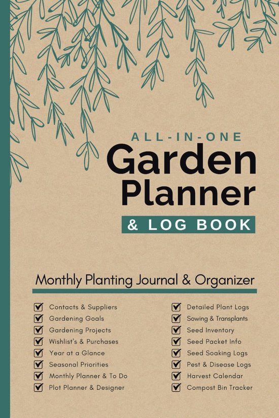 Complete Tuinplanner en Logboek - Tuinieren Organiseren met Maandelijkse Taken, Seizoensplannen en Plantprofielen